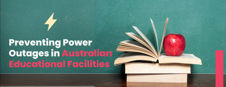 How Educational Facilities Across Australia Can Safeguard IT Systems from Power Outages